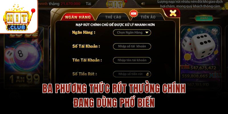 Ba phương thức rút thưởng chính đang dùng phổ biến