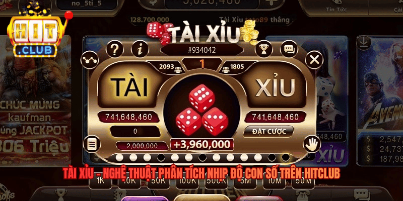 Tài Xỉu - Nghệ Thuật Phân Tích Nhịp Độ Con Số Trên Hitclub